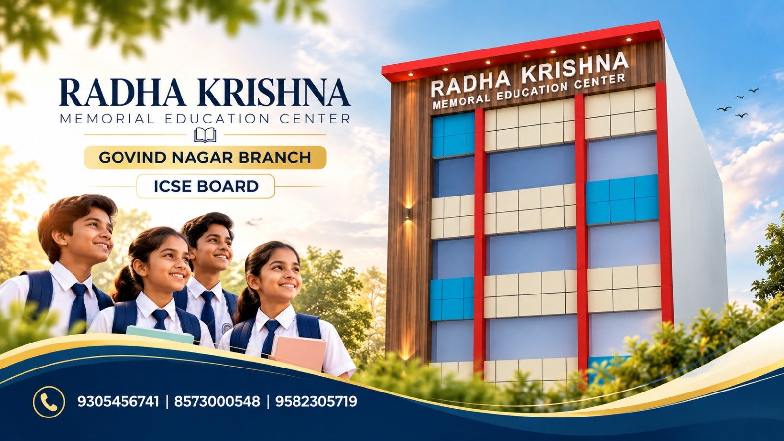 Radha Krishna Memorial Education Center, Govind Nagar Branch, ICSE Board. Phone 9305456741, 8573000548, 9582305719